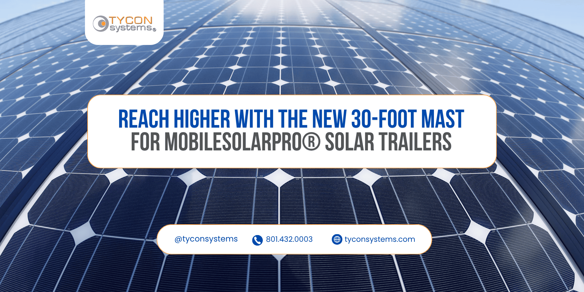 Reach Higher with the New 30-Foot Mast for MobileSolarPro® Solar Trailers